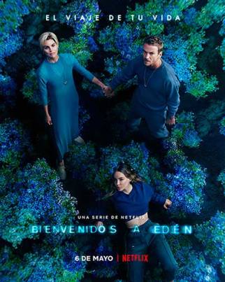 Póster promocional Bienvenidos a Edén-Amaia Salamanca, Guillermo Pfening, Belinda Peregrín Schüll.