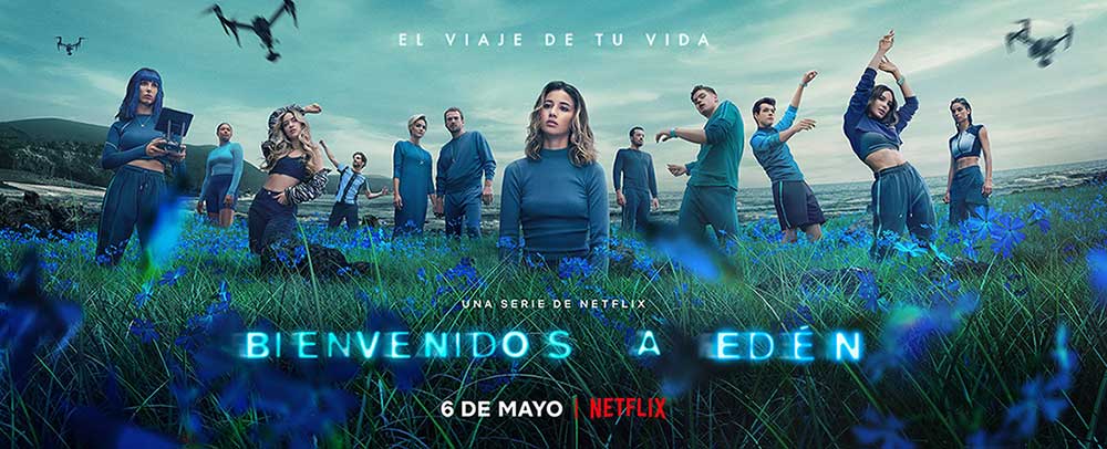 Estreno de «Bienvenidos a Edén»-nueva serie de Netflix.
