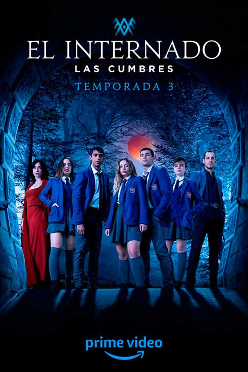 El internado Las Cumbres 3 temporada-cartel Prime Video