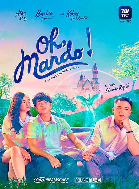 Oh Mando-Serie bl-iWantTFC-Cartel oficial