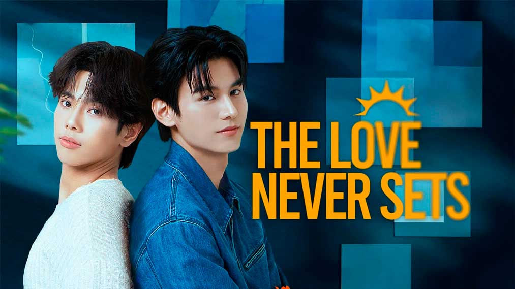 The love never sets thai bl