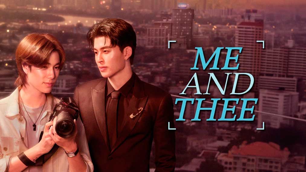 Me and Thee thai bl